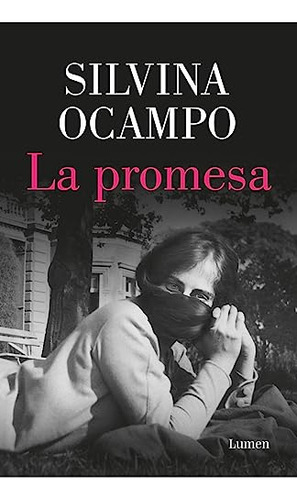 Promesa La - Ocampo Silvina