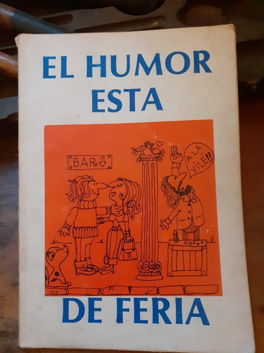 El Humor Está De Feria / Humor Uruguayo