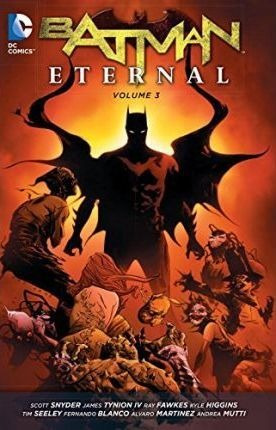 Batman Eternal Vol. 3 (the New 52) - Scott Snyder