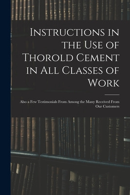 Libro Instructions In The Use Of Thorold Cement In All Cl...