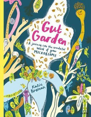 Libro Gut Garden : A Journey Into The Wonderful World Of ...