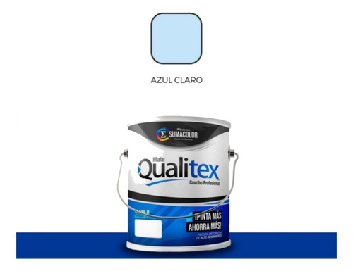 Pintura Galon Qualitex Azul Claro Clase B Sumacolor