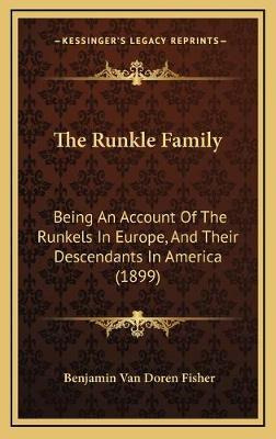 Libro The Runkle Family : Being An Account Of The Runkels...