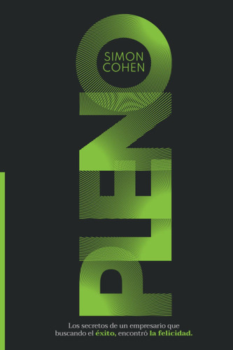 Pleno: Los Secretos De Un Empresario Que Buscando El Exito,