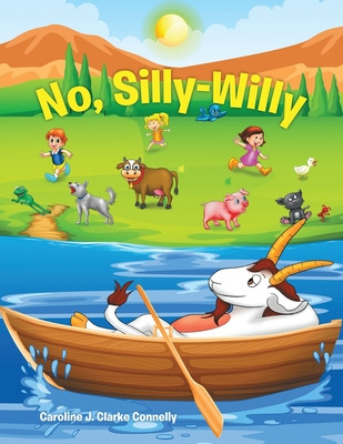 Libro No, Silly-willy - Connelly, Caroline J. Clarke