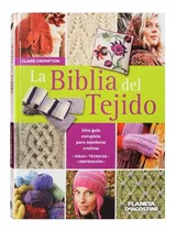 Comprar Tejido A Dos Agujas. Más De 100 Puntos. La Biblia Del Tejido