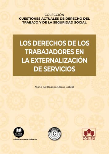 Los Derechos De Trabajadores En Externalizacion De Servicio 