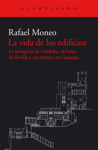 La Vida De Los Edificios, Rafael Moneo, Acantilado