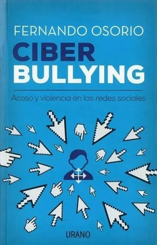 Fernando Osorio / Ciber Bullying - Urano - !!!