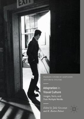 Libro Adaptation In Visual Culture : Images, Texts, And T...