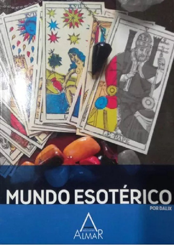 Mundo Esoterico - Ediciones Almar - Libro Nuevo