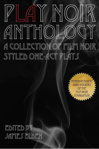 Libro: Libro: Play Noir Anthology: A Collection Of Film Noir
