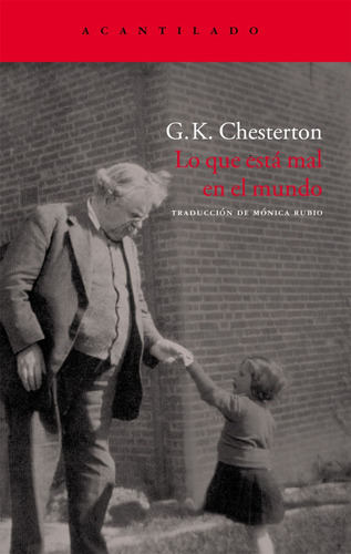 Lo Que Está Mal En El Mundo, De G. K. Chesterton. Editorial Acantilado, Tapa Blanda En Español