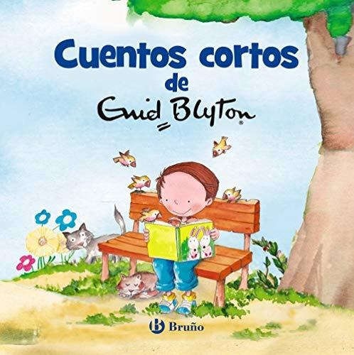 Cuentos Cortos De Enid Blyton (castellano - A Partir De 3 Añ