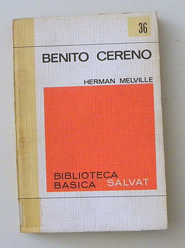 Benito Cereno - Herman Melville