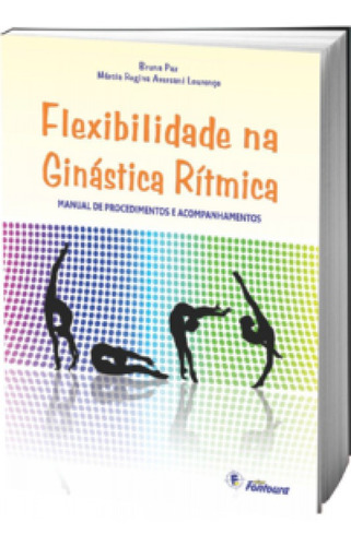 Flexibilidade Na Ginástica Rítmica