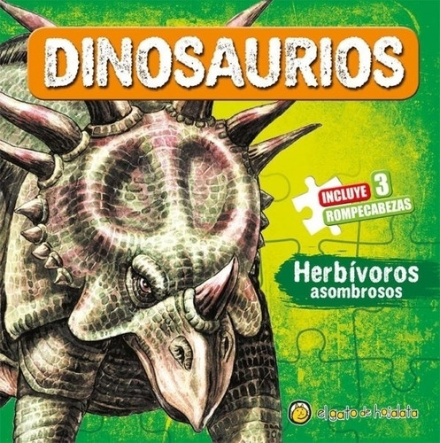 Dinosaurios - Herviboros Asombrosos - Incluye 3 Rompecabezas, De No Aplica. Editorial El Gato De Hojalata, Tapa Blanda En Español, 2022