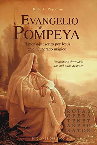 Libro Evangelio De Pompeya El Mensaje Escrito Por Jesus En E