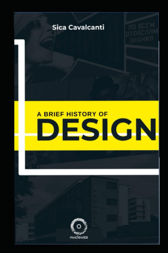 Libro: Una Breve Historia Del Diseño: Del Constructivismo Ru