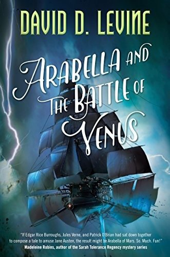 Arabella And The Battle Of Venus (the Adventures Of Arabella