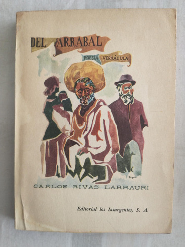 Del Arrabal Poesía Vernácula - Carlos Rivas Larrauri