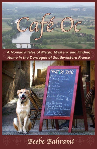 Libro: Café Oc: A Nomads Tales Of Magic, Mystery, And Findi