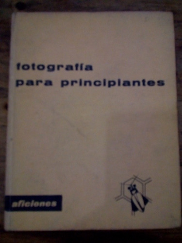 Libro Fotografia Para Principiantes De Maria A.olagorta (65)