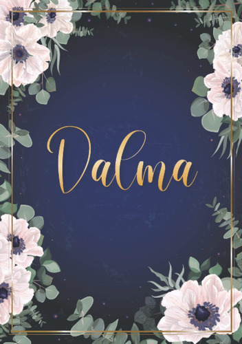 Dalma: Cuaderno De Notas A5 | Nombre Personalizado Dalma | R