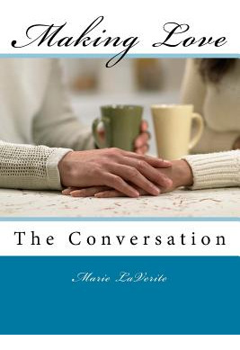Libro Making Love: The Conversation - Laverite, Marie
