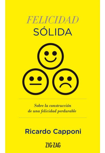 Libro Felicidad Sólida - Ricardo Capponi 100% Original