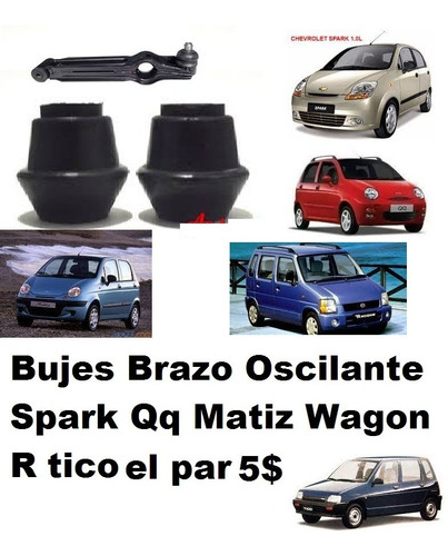 Bujes Brazo Oscilante Spark Qq Matiz Wagon R Tico