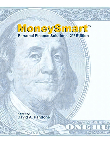Moneysmart Personal Finance Solutions, 2nd Edition:  Do Something Smart With Your Money! , De Pandone, David A.. Editorial Createspace Independent Publishing Platform, Tapa Blanda En Inglés