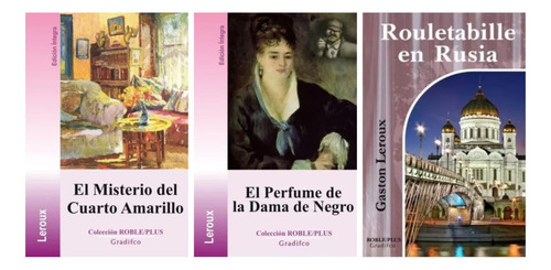 Lote X 3 Libros - Leroux - Saga Rouletabille