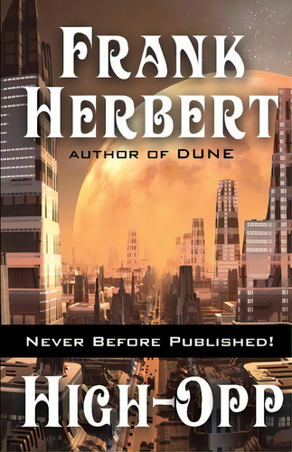 High-opp, De Frank Herbert. Editorial Wordfire Press, Tapa Blanda En Inglés