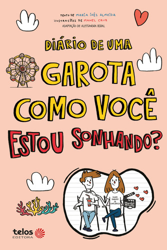 Diário De Uma Garota Como Você Estou Sonhando?