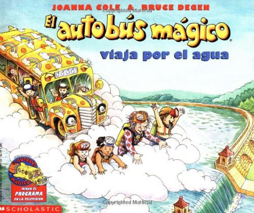 El Autobus Magico: Viaja Por El Agua (magic School Bus) 