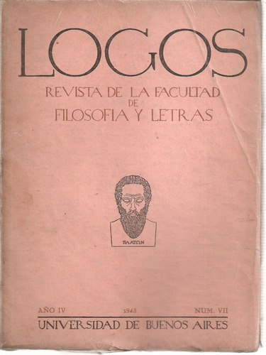 Revista Logos Nº 7 Facultad Filosofia Letra Battistessa 1945