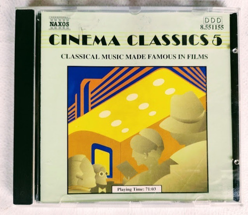  Cinema Classics 5  Clasical Music Made Famous In Films Cd 