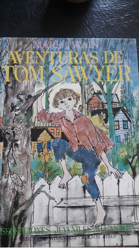 Aventuras De Tom Sawyer . Editorial Atlantida