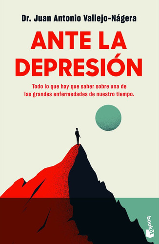 Ante La Depresion, De Vallejo-nagera, Dr. Juan Antonio. Editorial Booket, Tapa Blanda En Español