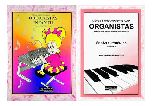 Kit Método Preparatório Organista + Organista Infantil