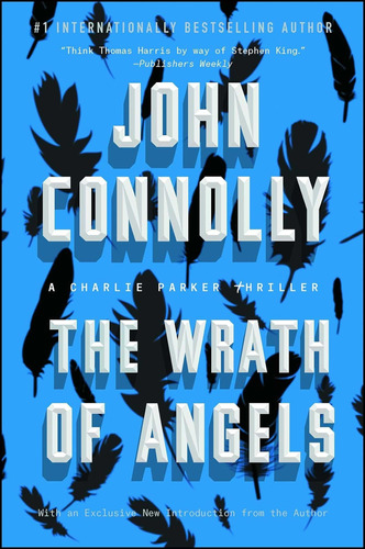 Libro:  The Wrath Of Angels: A Charlie Parker Thriller