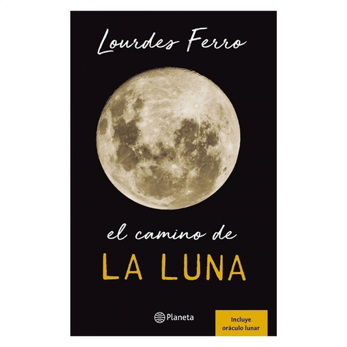 El Camino De La Luna - Lourdes Ferro Entregas 7/7