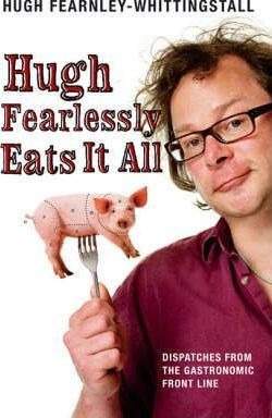 Hugh Fearlessly Eats It All  Dispatches From The Gastraqwe