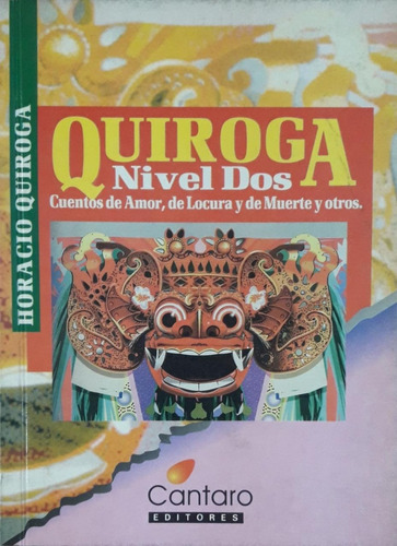 Quiroga Nivel Dos - Horacio Quiroga **