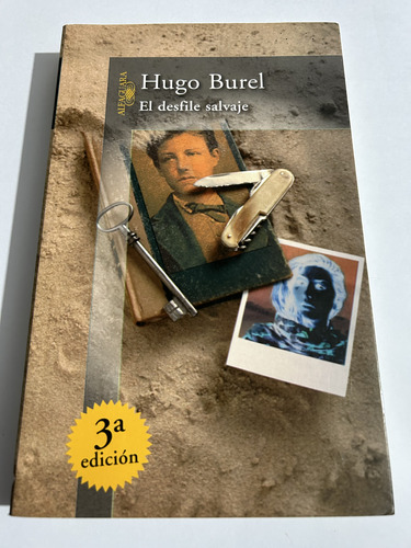 Libro El Desfile Salvaje - Hugo Burel - Excelente Estado