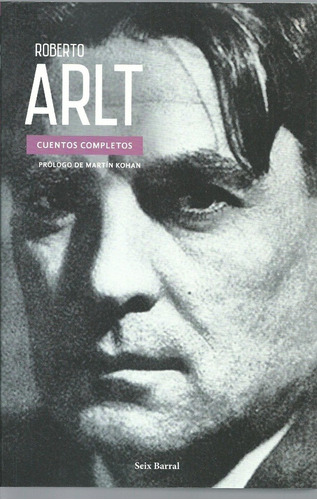 Cuentos Completos (arlt) - Roberto Arlt