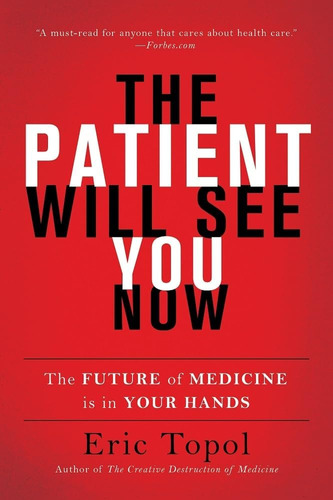 Libro The Patient Will See You Now-inglés