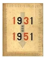 Sur - Revista Mensual: Revista Sur N° 192 - 193 - 194