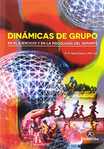 Libro Dinámicas De Grupo En El Ejercicio Y En La Psicología
